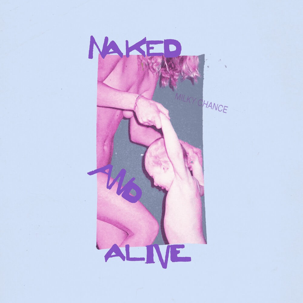 naked and alive