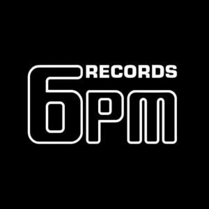 6PM RECORDS