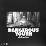 dangerous youth