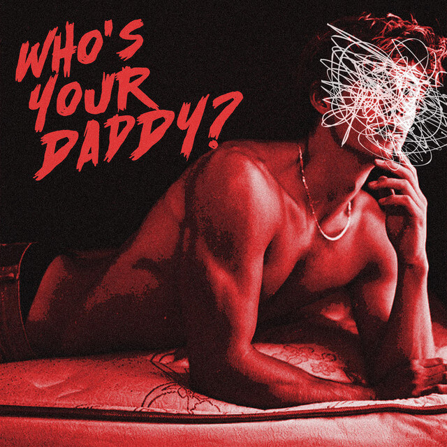 whos your daddy